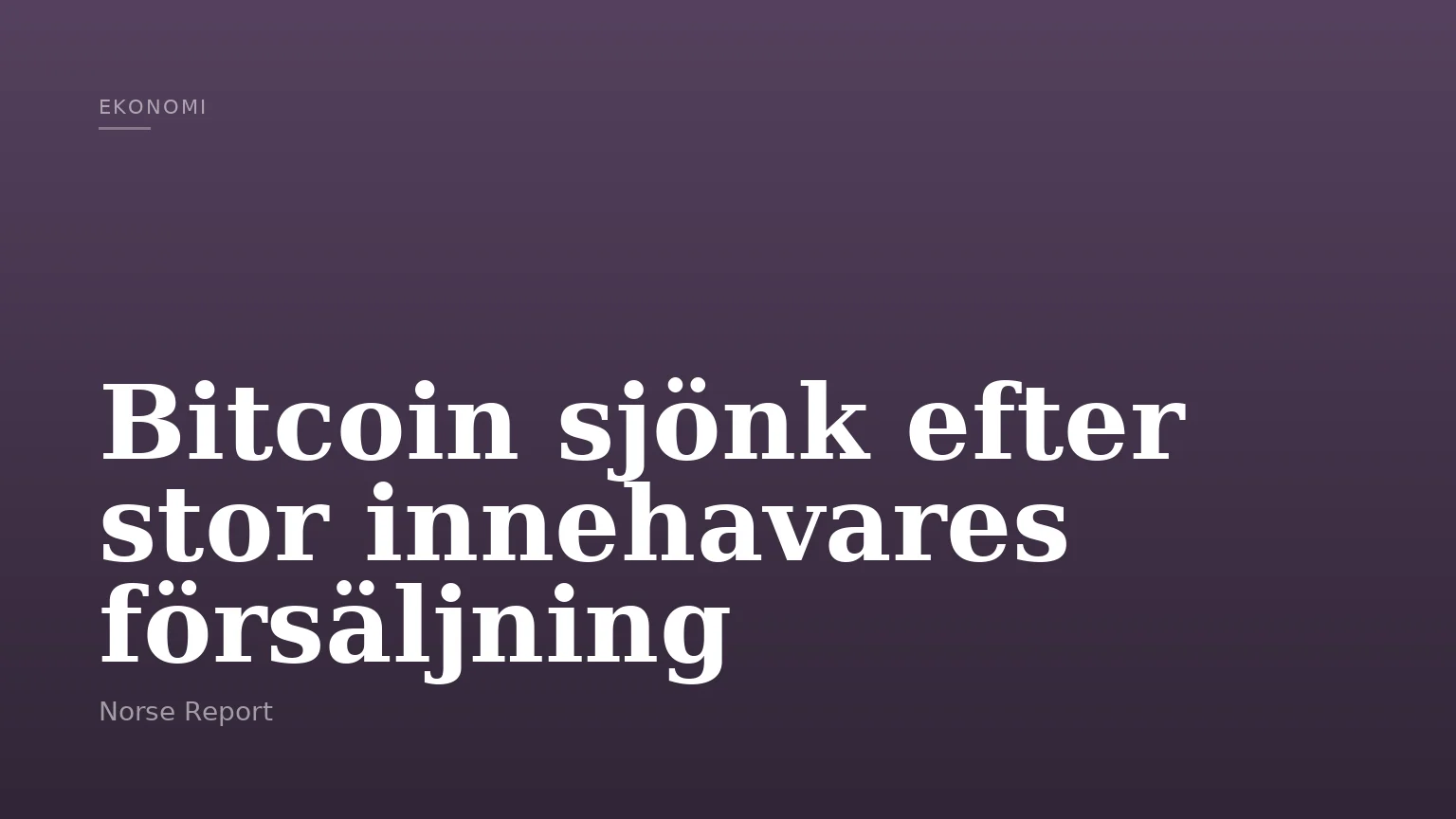 Bitcoin sjönk efter stor innehavares försäljning