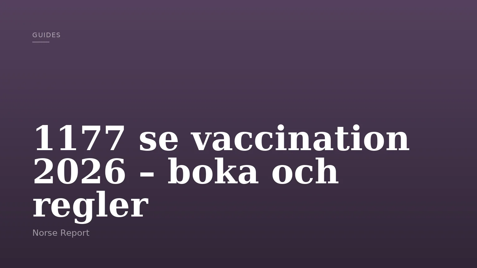 1177 se vaccination 2026 – boka och regler