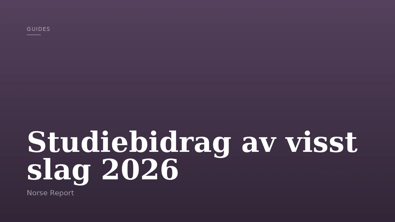 Studiebidrag av visst slag 2026