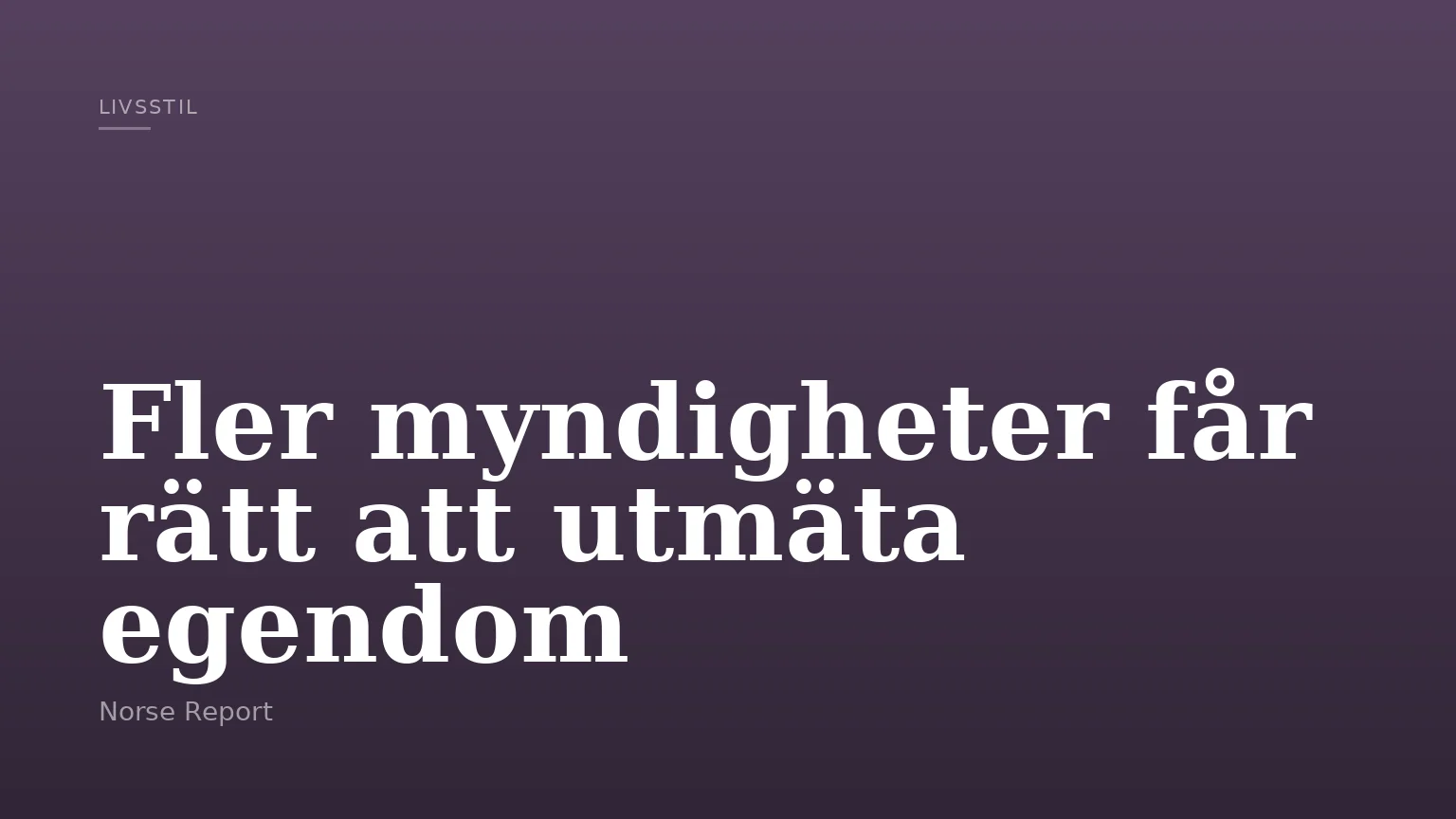 Fler myndigheter får rätt att utmäta egendom