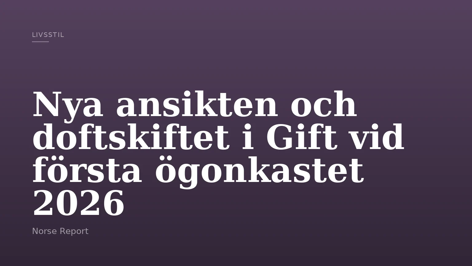 Nya ansikten och doftskiftet i Gift vid första ögonkastet 2026
