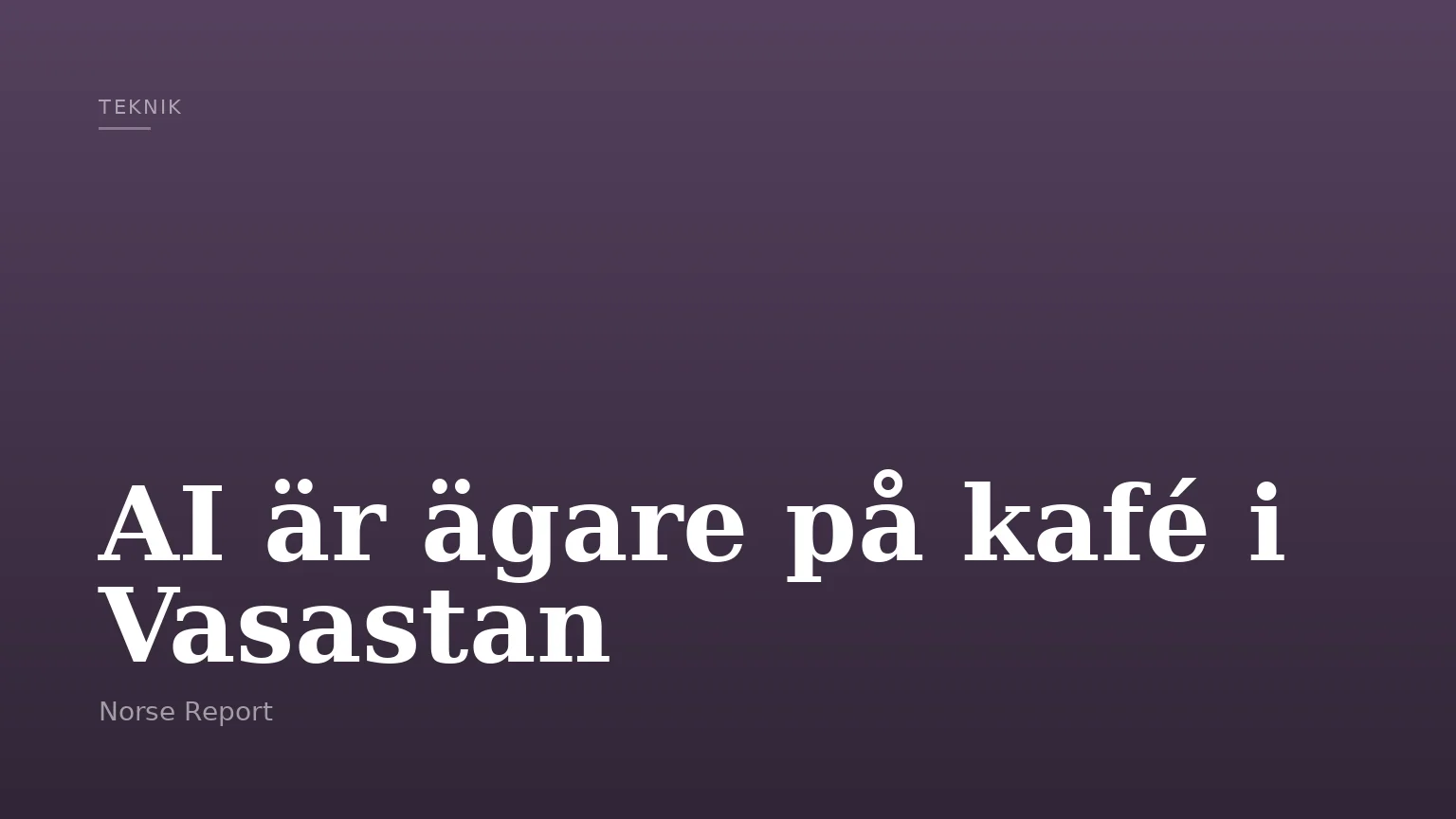 AI är ägare på kafé i Vasastan