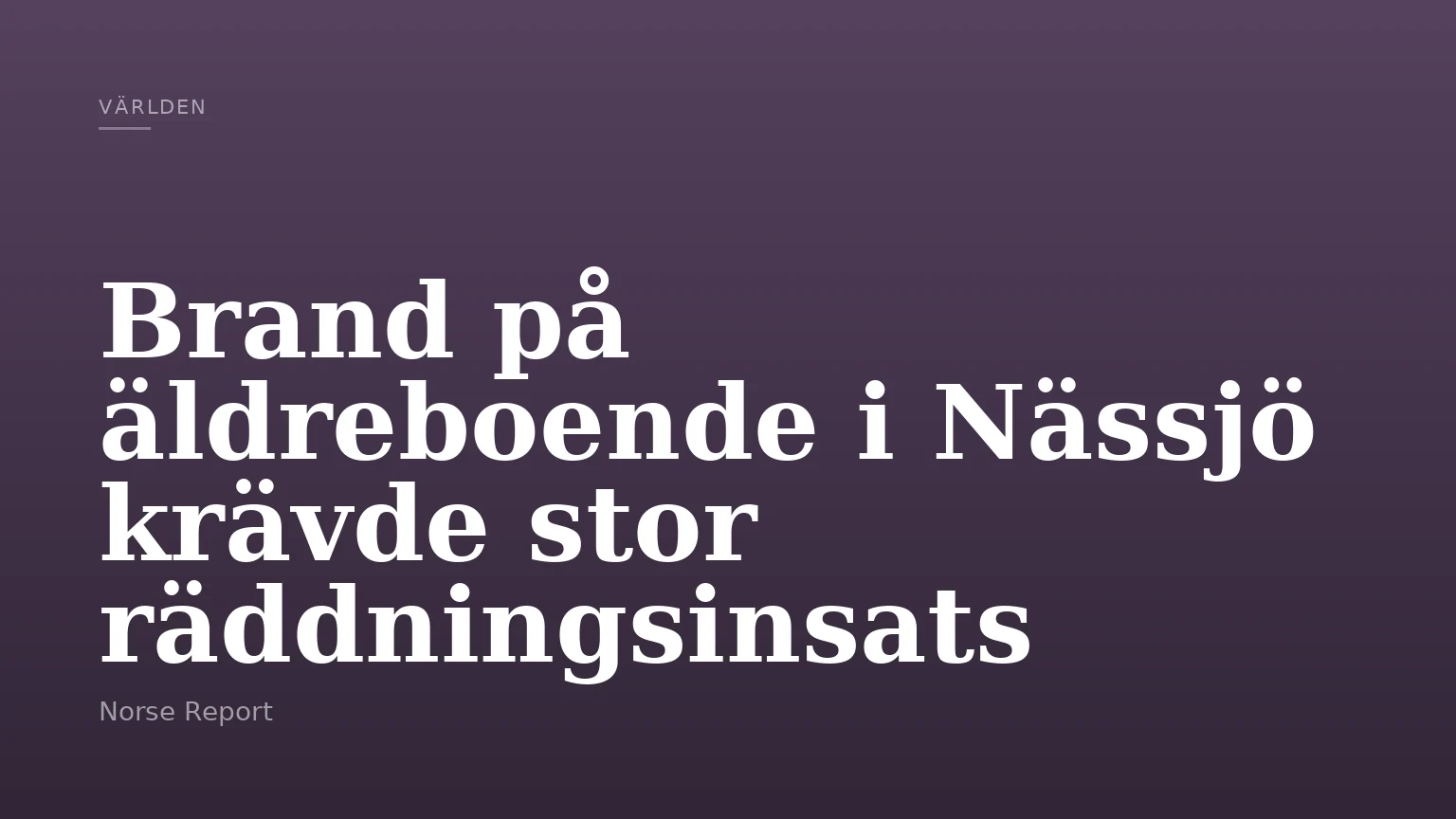 Brand på äldreboende i Nässjö krävde stor räddningsinsats