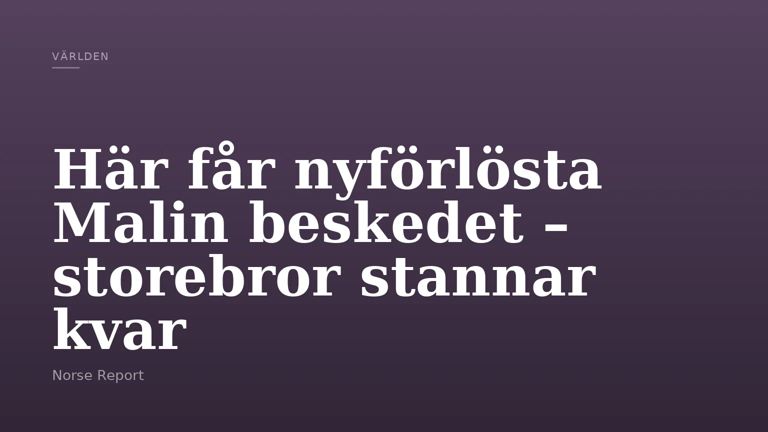Här får nyförlösta Malin beskedet – storebror stannar kvar