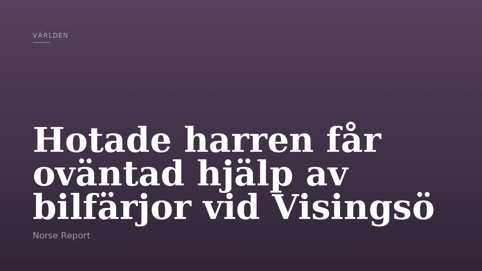 Hotade harren får oväntad hjälp av bilfärjor vid Visingsö